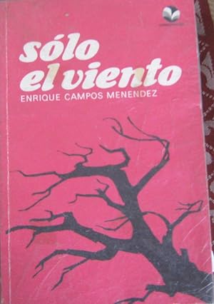 Imagen del vendedor de Slo el viento a la venta por Librera Monte Sarmiento