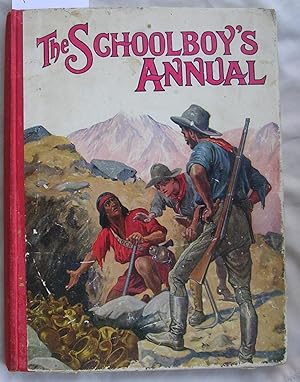 The Schoolboy's Annual the Boy's Own Book of Pluck and Peril