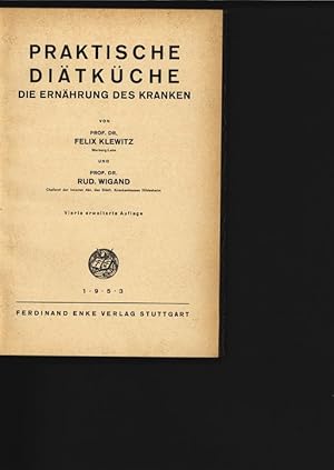 Seller image for Praktische Ditkche. Die Ernhrung des Kranken. for sale by Antiquariat Bookfarm