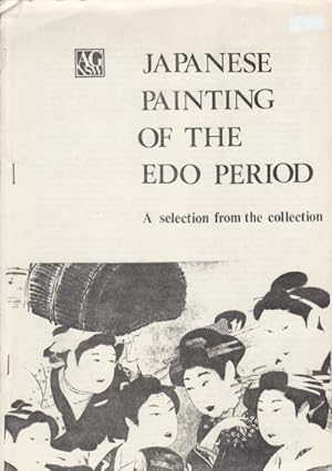 Japanese Painting of the Edo Period. A Selection from the Collection.
