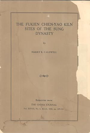 Image du vendeur pour The Fukien Chien-Yao Kiln Sites of the Sung Dynasty (The China Journal, Vol. 28, No. 3, pp. 107-110) mis en vente par Masalai Press