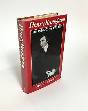 Henry Brougham, 1778-1868: His Public Career