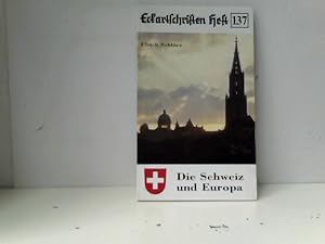 Heft 137 Die Schweiz und Europa