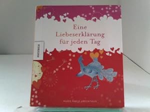 Seller image for Eine Liebeserklrung fr jeden Tag. Nicht nur zum Valentinstag for sale by ABC Versand e.K.