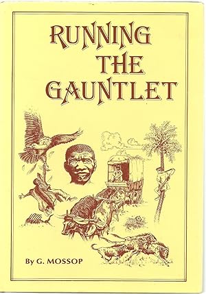 Seller image for Running the Gauntlet Some Recollections of Adventure for sale by Salusbury Books