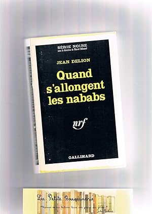 Seller image for Quand s'allongent les nababs for sale by La Petite Bouquinerie