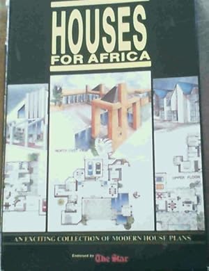 Bild des Verkufers fr Houses for Africa : An Exciting Collection of Modern House Plans zum Verkauf von Chapter 1