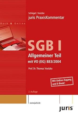 Seller image for juris PraxisKommentar SGB I: Allgemeiner Teil / mit VO (EG) 883/2004 : mit VO (EG) 883/2004. Inclusive E-Book. Der Gesamtinhalt steht zustzlich fr 12 Monate online zur Verfgung (fr 3 Nutzer gleichzeitig) for sale by AHA-BUCH