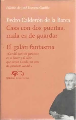 Imagen del vendedor de Casa con dos puertas, mala es de guardar / El galn fantasma a la venta por Librera Cajn Desastre