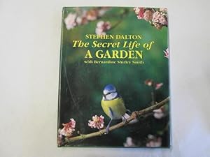 Seller image for The Secret Life of a Garden for sale by Goldstone Rare Books