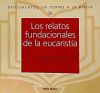 Seller image for Los relatos fundacionales de la eucarista for sale by AG Library