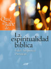 Imagen del vendedor de Qu se sabe de. La espiritualidad bblica a la venta por AG Library