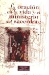 Seller image for ORACION EN LA VIDA Y MISTERIO DEL SACERDOTE, LA for sale by AG Library