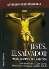 Jesús, el Salvador: pasión, muerte y resurrección