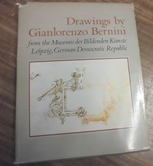 Seller image for Drawings by Gianlorenzo Bernini from the Museum der Bildenden Kunste Leipzig, German Democratic Republic for sale by Mullen Books, ABAA