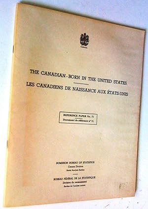 The Canadians-Born in the United States - Les Canadiens de naissance aux-États-Unis