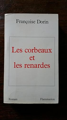 Seller image for Les corbeaux et les renardes for sale by AHA BOOKS