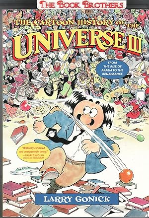 Image du vendeur pour The Cartoon History of the Universe III: From the Rise of Arabia to the Renaissance (Cartoon History of the Modern World) mis en vente par THE BOOK BROTHERS