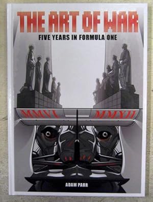 The Art of War - Five Years in Formula One