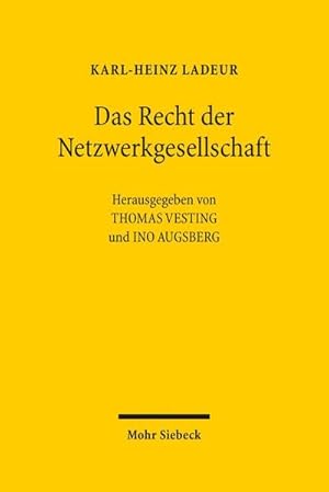 Seller image for Das Recht der Netzwerkgesellschaft: Ausgewhlte Aufstze : Ausgewhlte Aufstze for sale by AHA-BUCH
