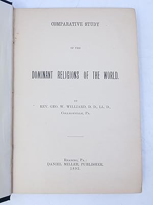Comparative Study of the Dominant Religions of the World (First Edition)