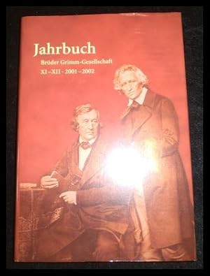 Seller image for Jahrbuch Brder Grimm-Gesellschaft XI-XII. 2001-2002 for sale by ANTIQUARIAT Franke BRUDDENBOOKS