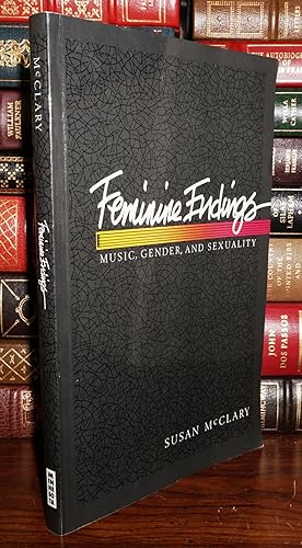 Bild des Verkufers fr FEMININE ENDINGS Music, Gender, and Sexuality zum Verkauf von Rare Book Cellar