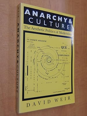 Seller image for Anarchy and Culture: The Aesthetic Politics of Modernism (Critical Perspectives on Modern Culture) for sale by By The Lake Books