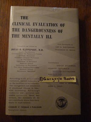 Imagen del vendedor de The Clinical Evaluation of the Dangerousness of the Mentally Ill a la venta por Gargoyle Books, IOBA