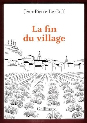 La Fin Du Village : Une Histoire Française