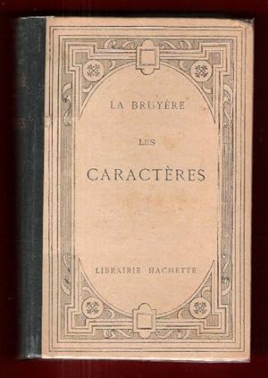 Les Caractères ou les Moeurs De Ce Siècle Précédés Du Discours Sur Théophraste