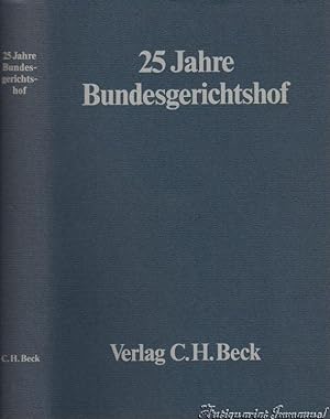 Seller image for 25 Jahre Bundesgerichtshof. Am 1. Oktober 1975. for sale by Antiquariat Immanuel, Einzelhandel