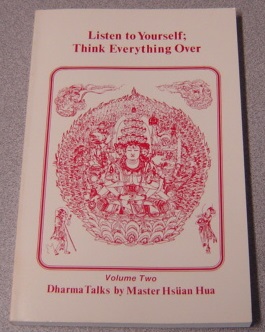 Listen to Yourself: Think Everything Over, Dharma Talks, Volume Two (2, II)