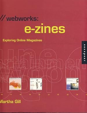 Bild des Verkufers fr Webworks: e-zines. Exploring online magazines. zum Verkauf von Fundus-Online GbR Borkert Schwarz Zerfa