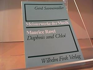 Maurice Ravel - Daphnis und Chloé, 1. und 2. Suite Meisterwerke der Musik