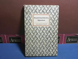 Aphorismen. Ausgewählt und eingeleitet von Albert Leitzmann. (Insel-Bücherei Nr. 33), 1913/L/1.-20.