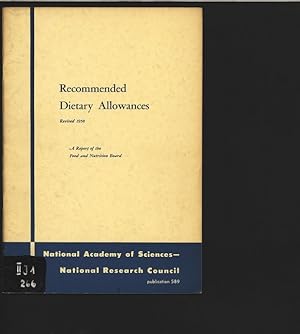 Bild des Verkufers fr Recommended dietary allowances. A report of the Food and Nutrition Board. National Academy of Sciences - National Research Council. Publication 589. zum Verkauf von Antiquariat Bookfarm