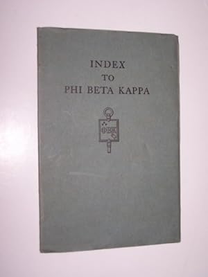 INDEX TO PHI BETA KAPPA