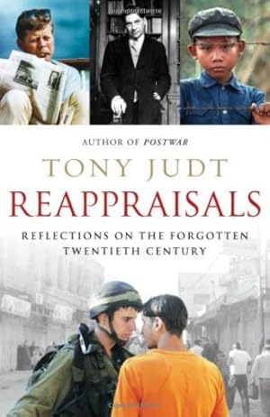 Seller image for Reappraisals: Reflections on the Forgotten Twentieth Century for sale by Modernes Antiquariat an der Kyll