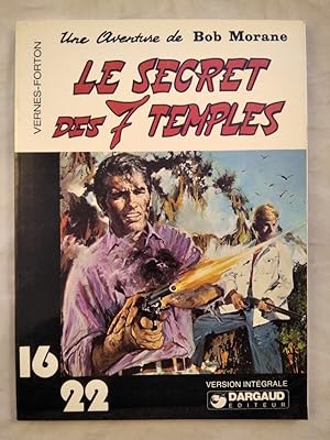 Le secret des 7 temples (Une Aventure de Bob Morane. Collection Dargaud 16/22.
