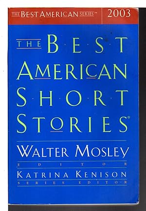 Immagine del venditore per THE BEST AMERICAN SHORT STORIES 2003. venduto da Bookfever, IOBA  (Volk & Iiams)