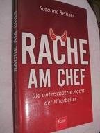 Image du vendeur pour Rache am Chef Die unterschtzte Macht der Mitarbeiter mis en vente par Alte Bcherwelt