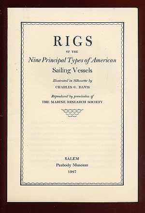 Bild des Verkufers fr Rigs of the Nine Principal Types of American Sailing Vessels zum Verkauf von Between the Covers-Rare Books, Inc. ABAA