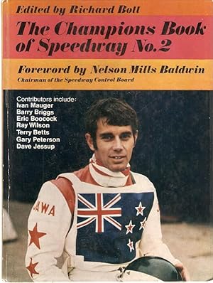 Bild des Verkufers fr The Champions Book of Speedway No. 2. Foreword by Nelson Mills Baldwin. zum Verkauf von City Basement Books