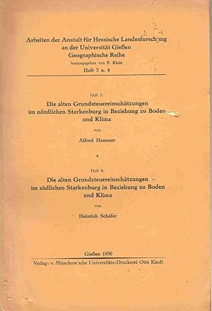 Heft 3: Die alten Grundsteuereinschätzungen im nördlichen Starkenburg in Beziehung zu Boden und K...