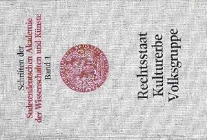 Schriften der Sudetendeutschen Akademie der Wissenschaft und Künste. Band 1: Rechtsstaat - Kultur...