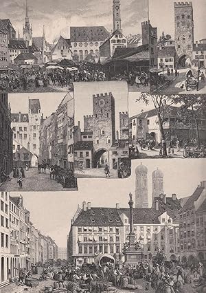 Aus Alt München: 7 Ansichten auf einem Blatt. Zeigt: Burggasse, Viktualienmarkt, das alte Karlsto...