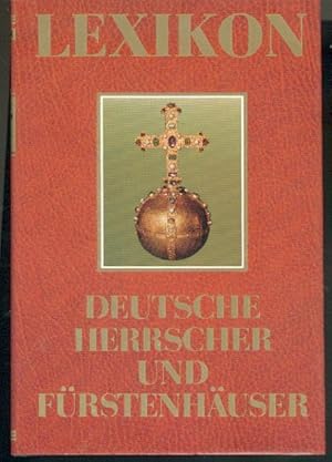 Bild des Verkufers fr Klauser, Heinrich: Lexikon deutscher Herrscher und Frstenhuser. Mit zahlreichen Abbildungen. zum Verkauf von Antiquariat Hild