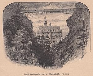 Seller image for Schloss Neuschwanstein. Ansicht mit der Marienbrcke. for sale by Antiquariat Hild