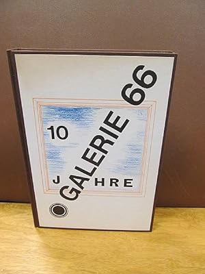 10 Jahre Galerie 66. - Katalogbuch zum 10 Jährigen Bestehen der Galerie 66 H.G Krupp. - Mit Origi...